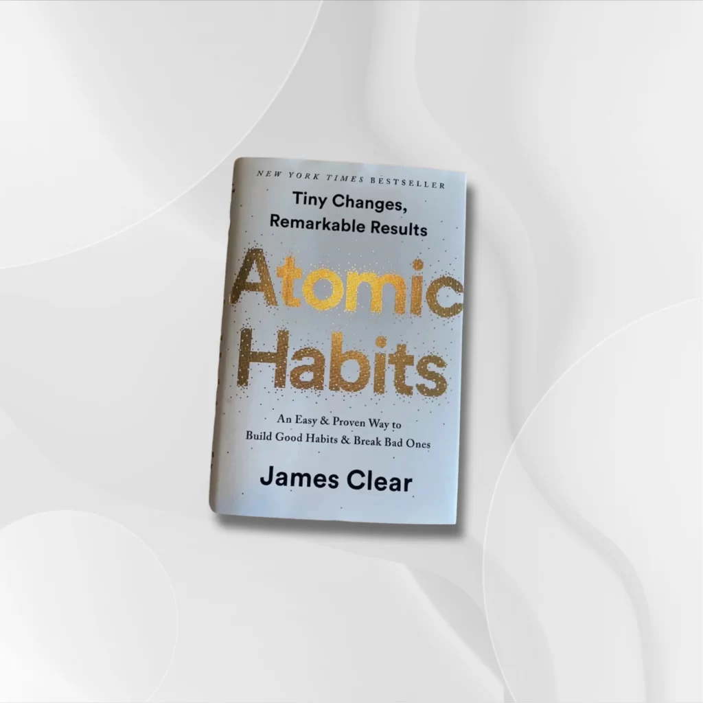 Book Highlight Atomic Habits Book